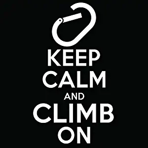 Keep Calm and Climb On Vinyl Decal Sticker | Cars Trucks Vans Windows Laptops Walls Cups | White | 5.5 X 3 Inches | KCD1844