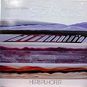 HERB PILHOFER spaces LP Mint- Rare Audiophile 1979 Private Digital Jazz Funk